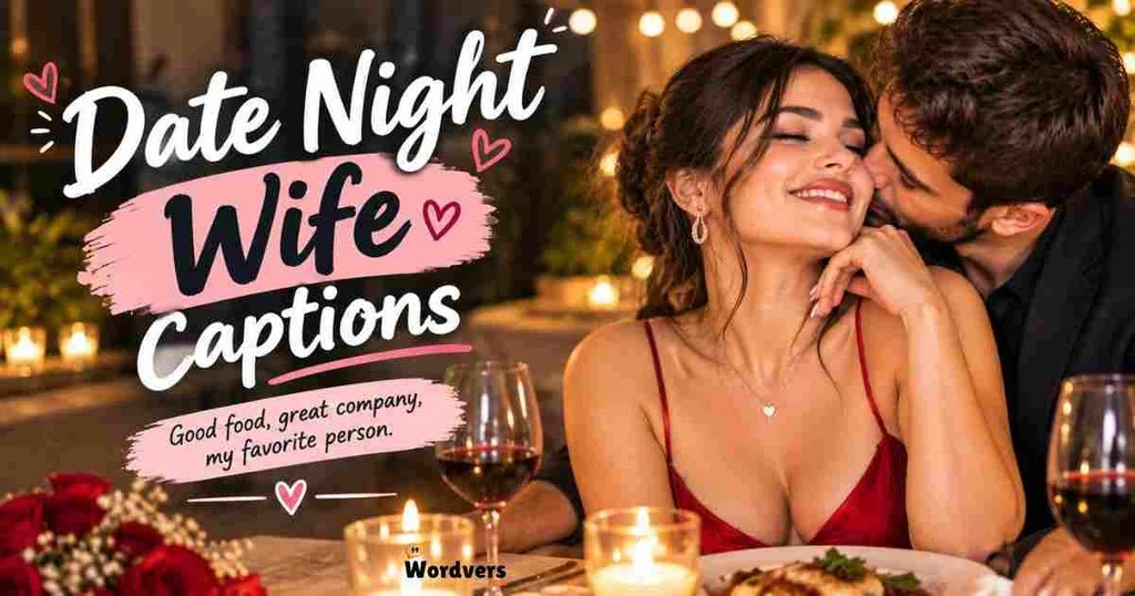 Date Night Wife Captions