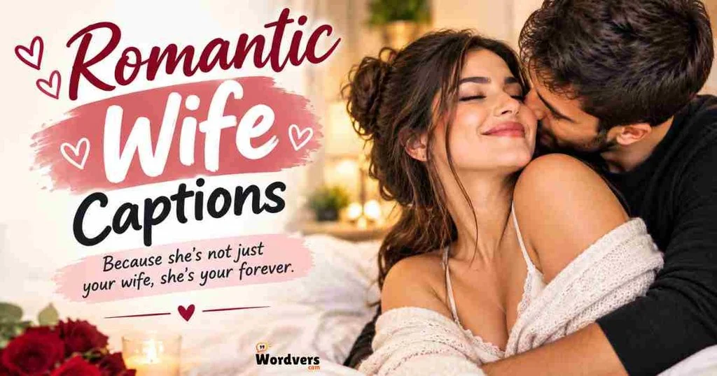 Romantic Wife Captions